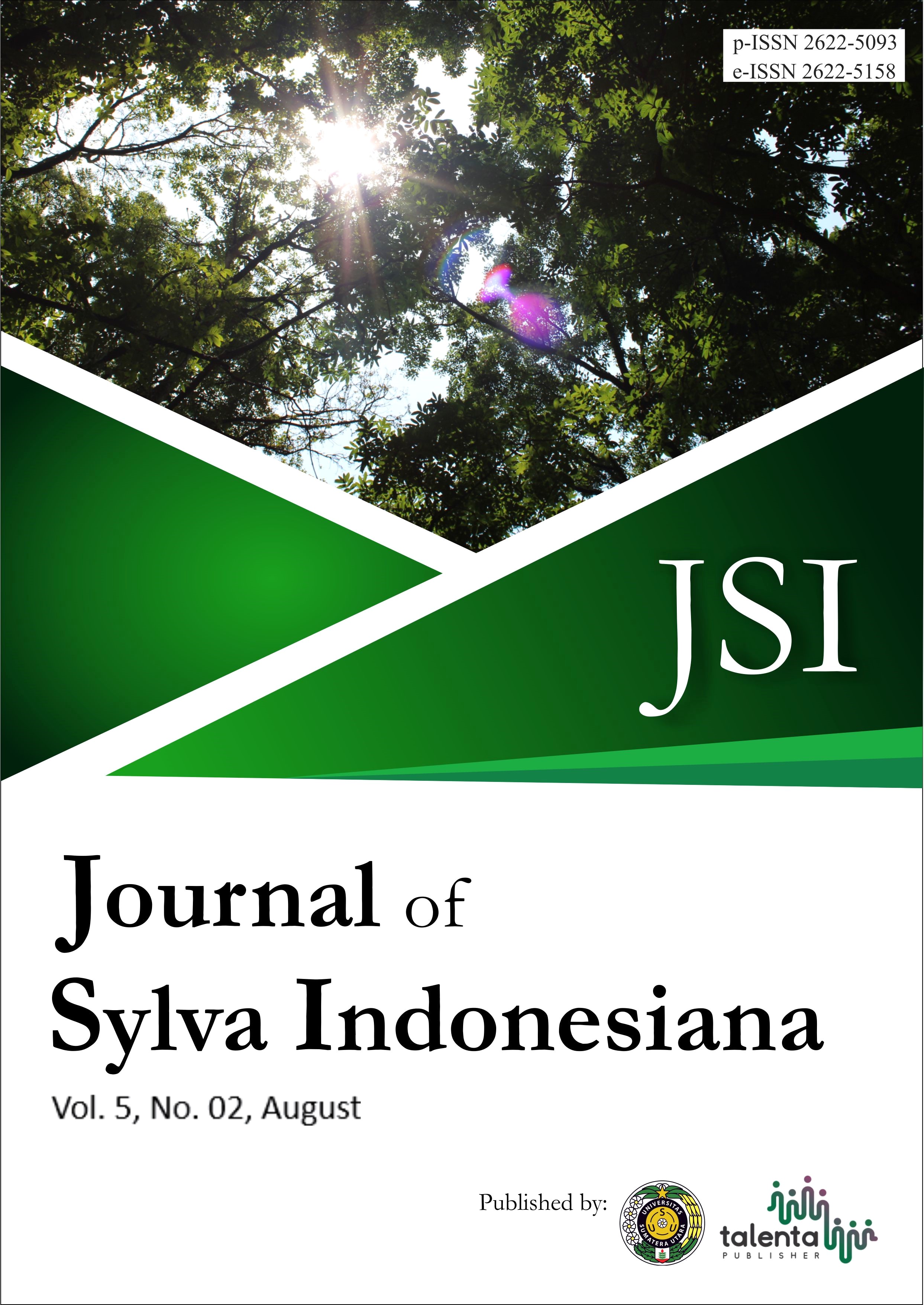 View Vol. 5 No. 02 (2022): Journal of Sylva Indonesiana