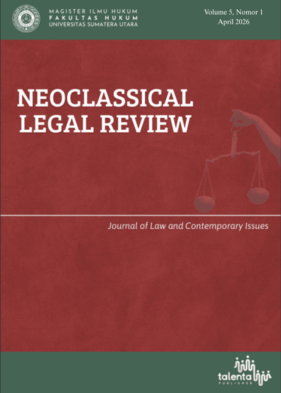 					View Vol. 5 No. 1 (2026): In-Press - Neoclassical Legal Review: Journal of Law and Contemporary Issues
				